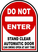 Do Not Enter Stand Clear Automatic Door Decal by Sala Graphics