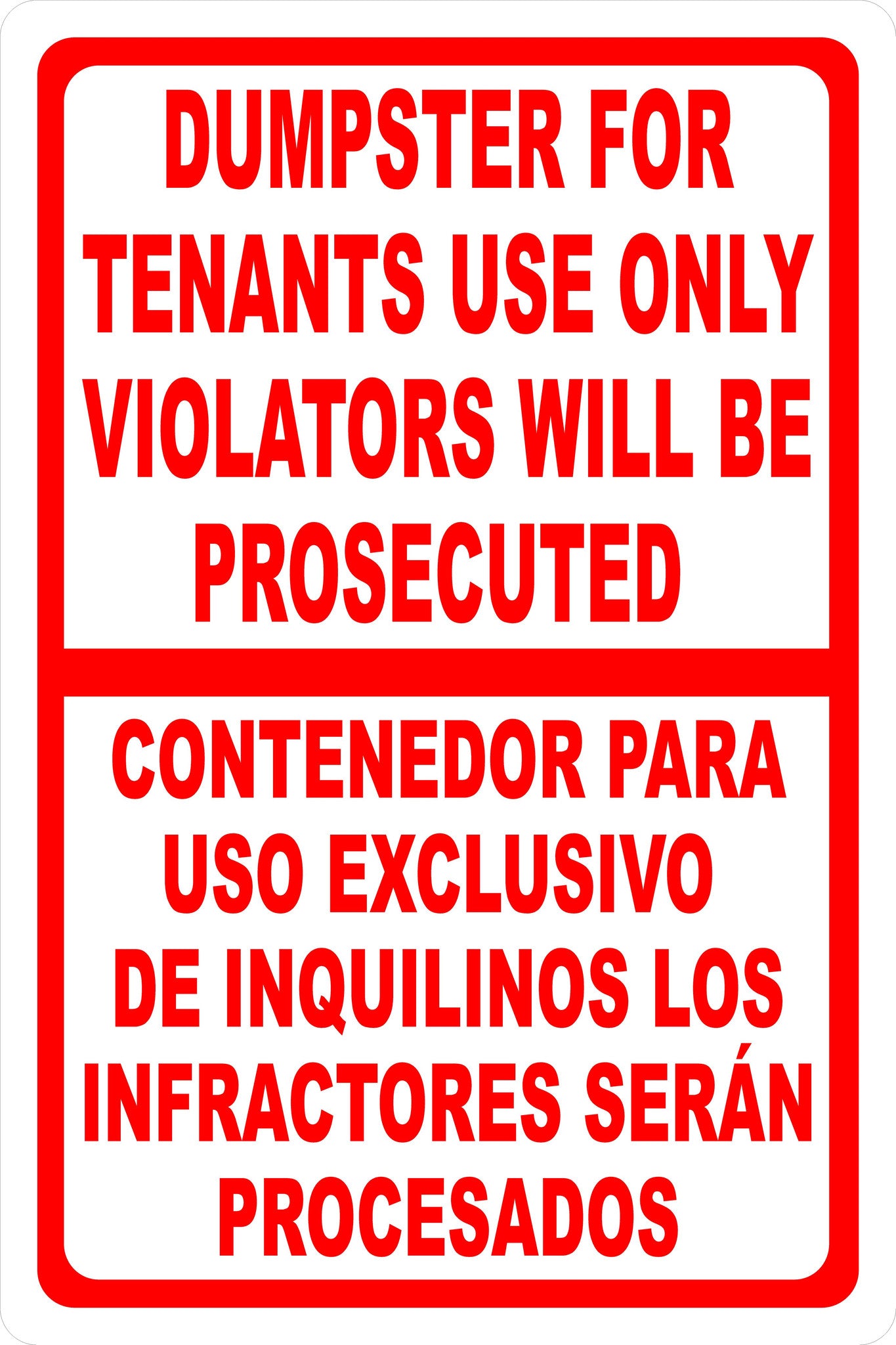 Dumpster For Tenants Use Only Violators Prosecuted Bilingual Sign
