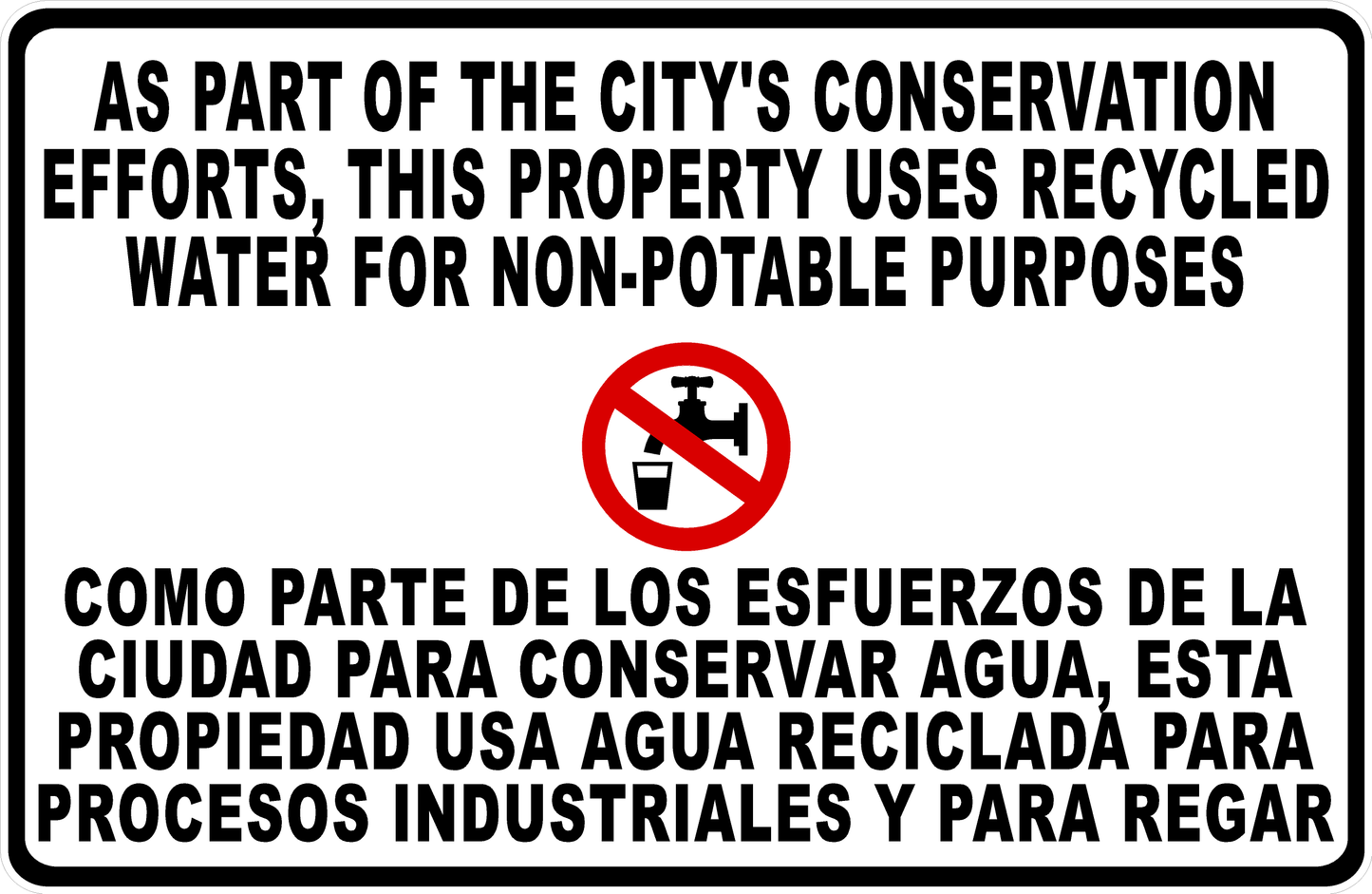 City Conservation Efforts, This Property Uses Recycled Water Bilingual Sign