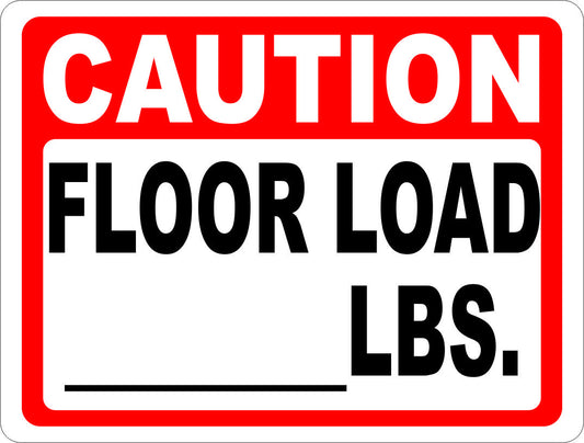 Caution Floor Load Your Choice Lbs. Sign Customizable