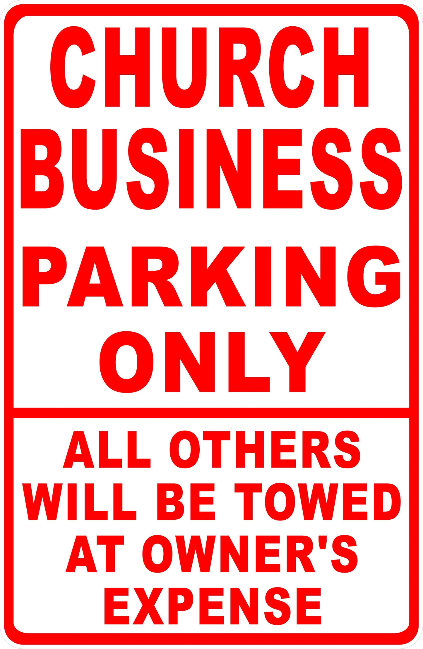 Church Business Parking Only Sign