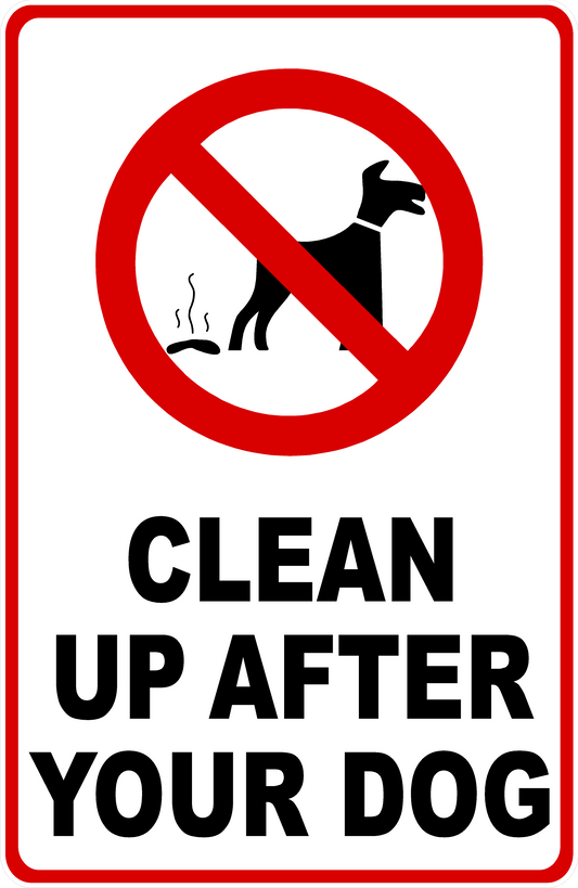 Clean Up After Your Dog Sign