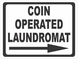 Coin Operated Laundromat Sign - Signs & Decals by SalaGraphics