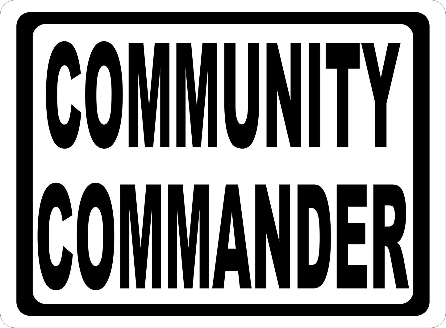 Community Commander Sign