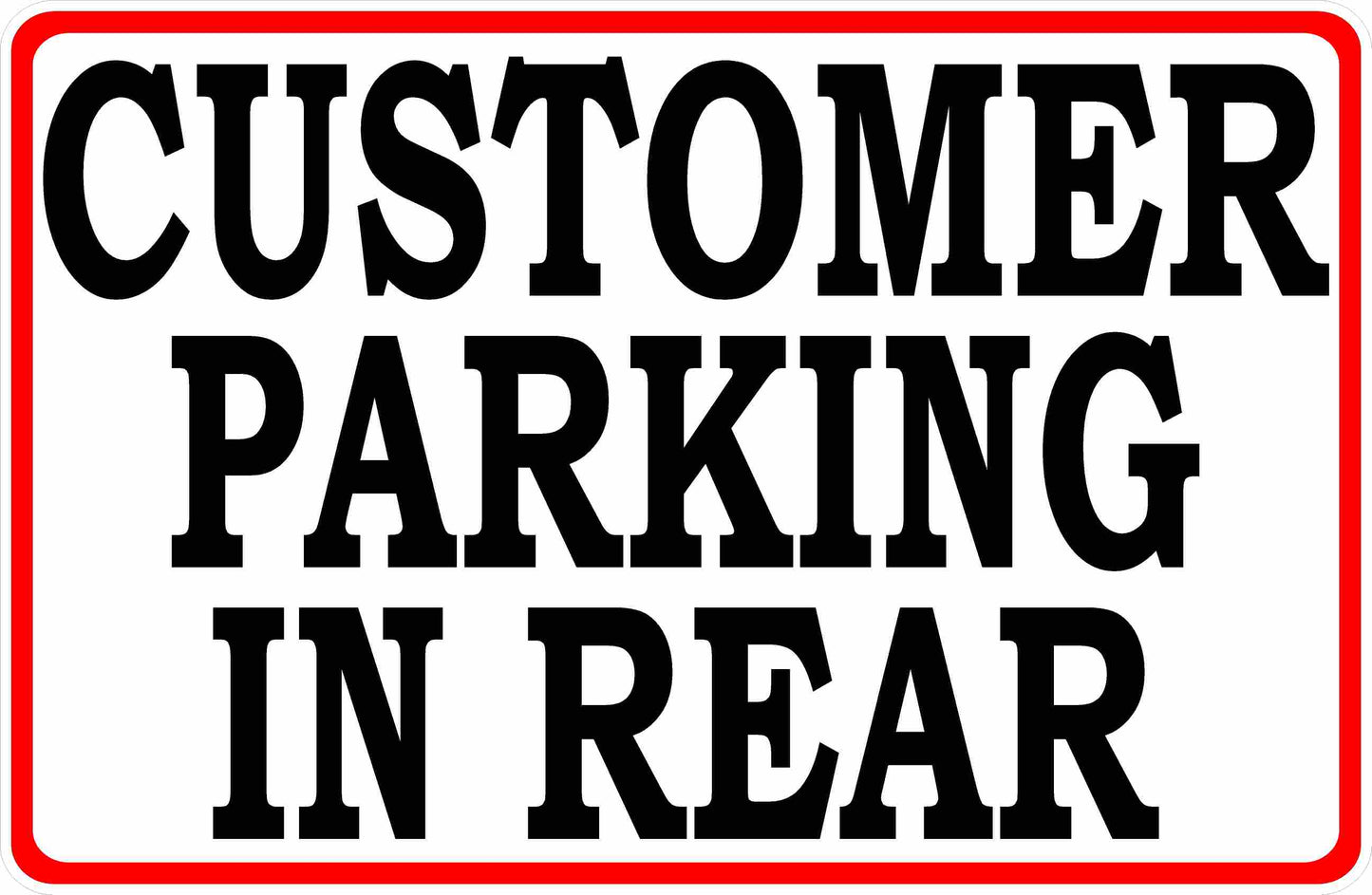 Customer Parking in Rear Sign