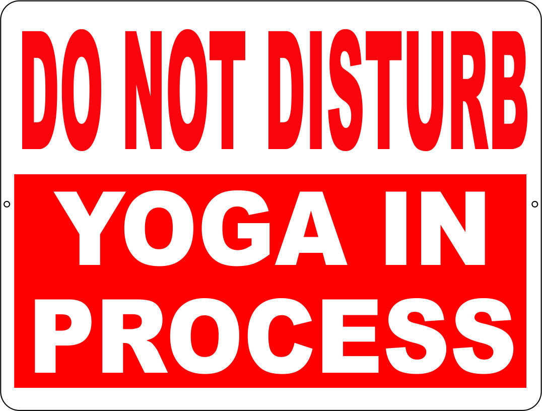 Do Not Disturb Yoga In Process Signs