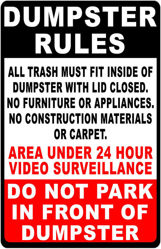 Dumpster Rules Under Video Surveillance Do Not Park in Front Sign