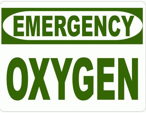 Emergency Oxygen Sign