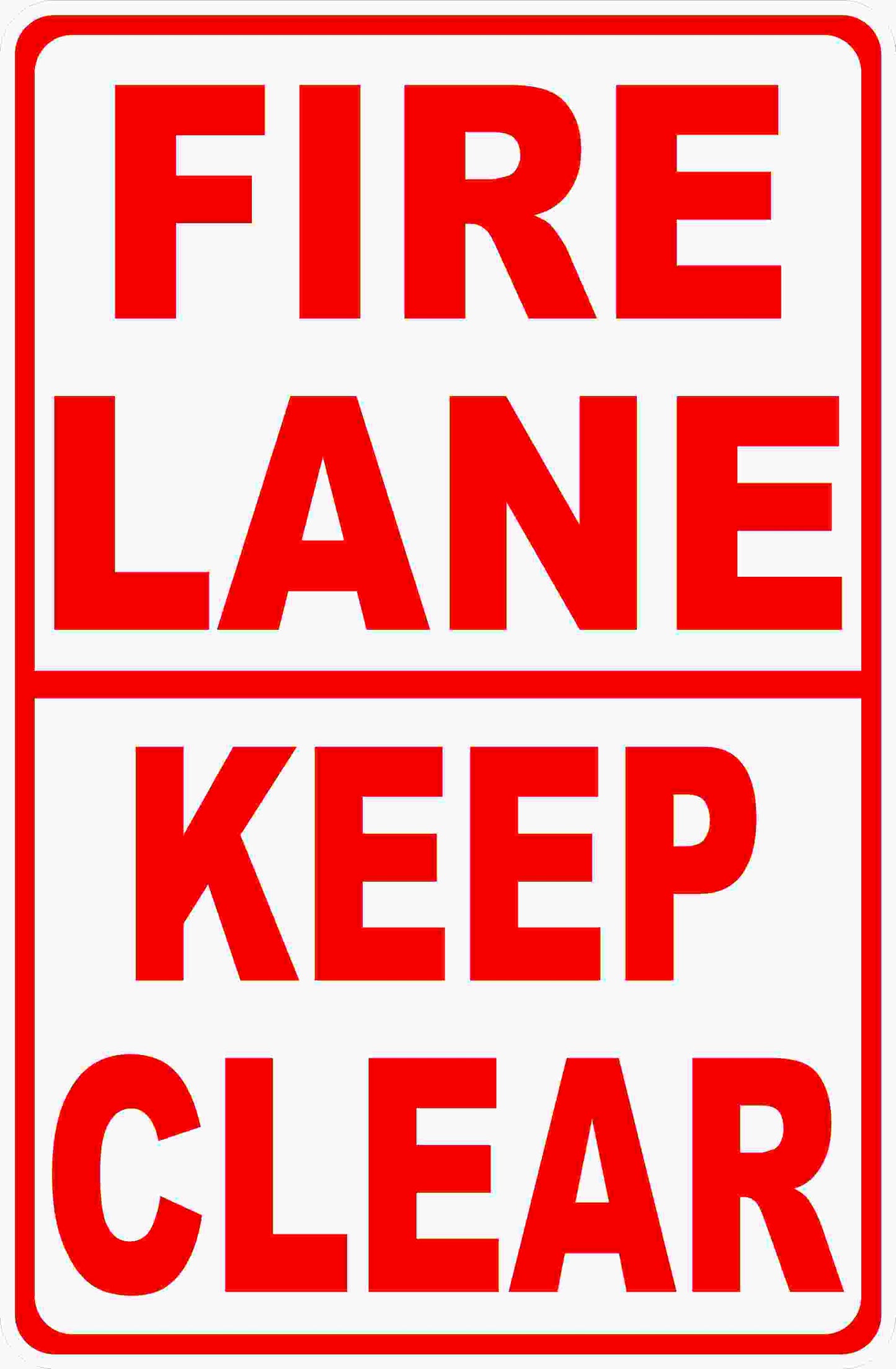 Fire Lane Keep Clear Sign