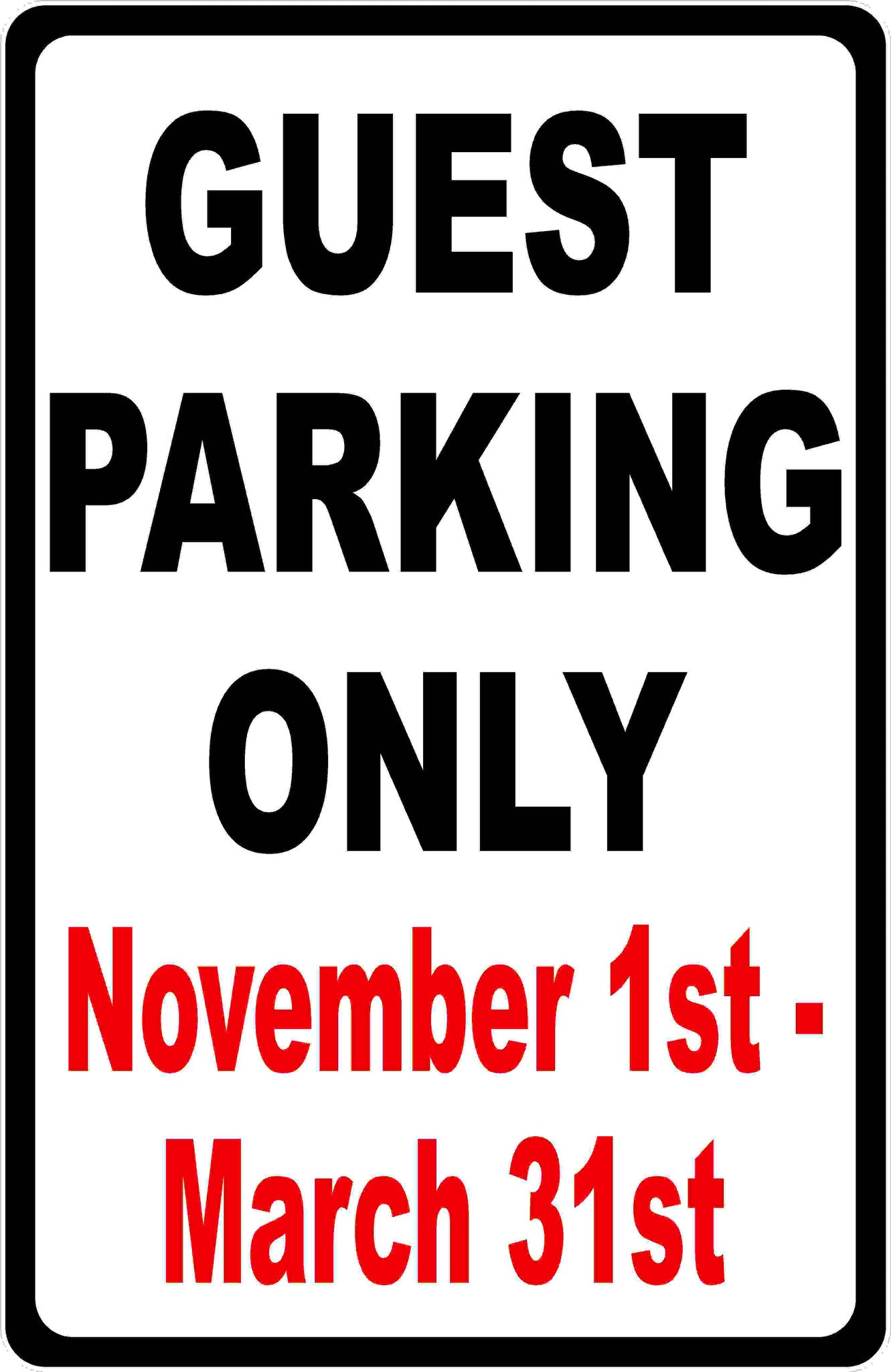Guest Parking Only Sign with Seasonal Dates