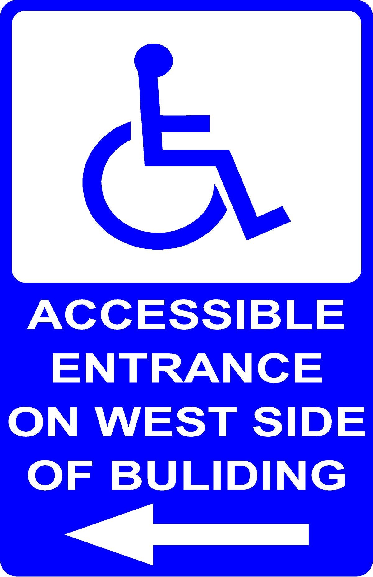 Handicapped Accessible on West Side of Building with Directional Arrow Sign