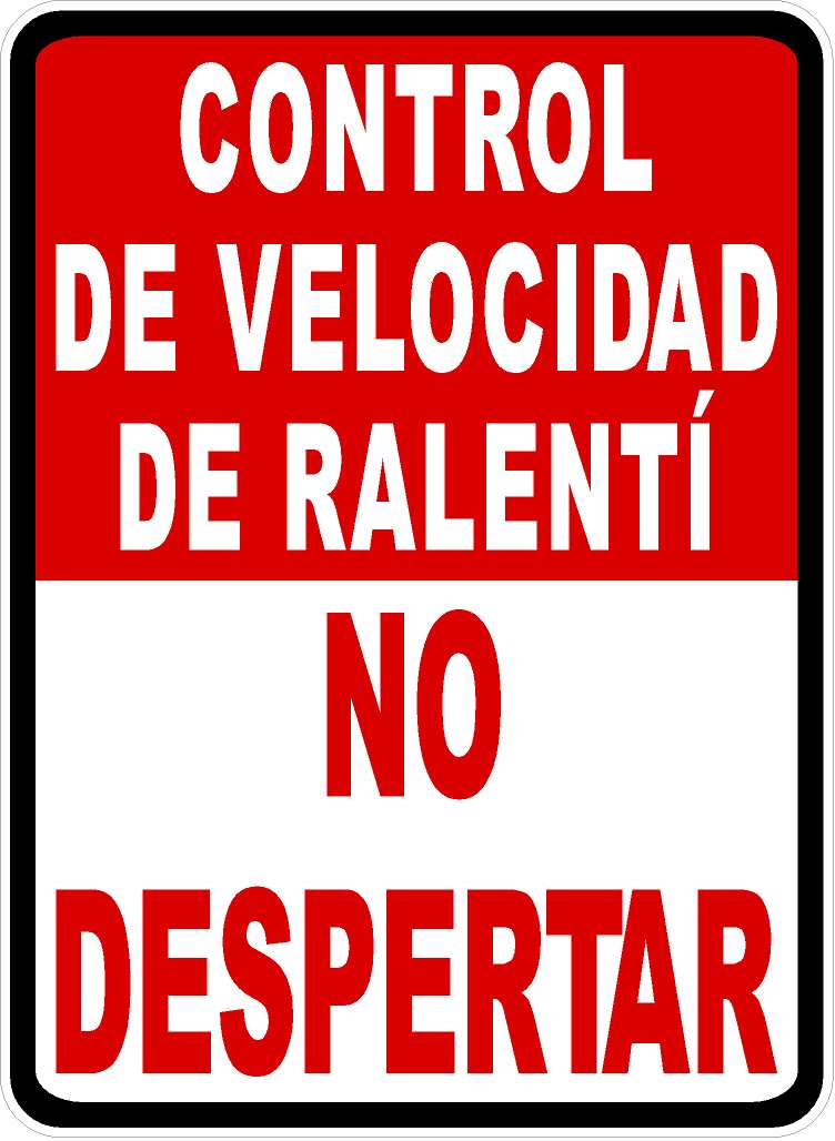 Bilingual Idle Speed No Wake Sign