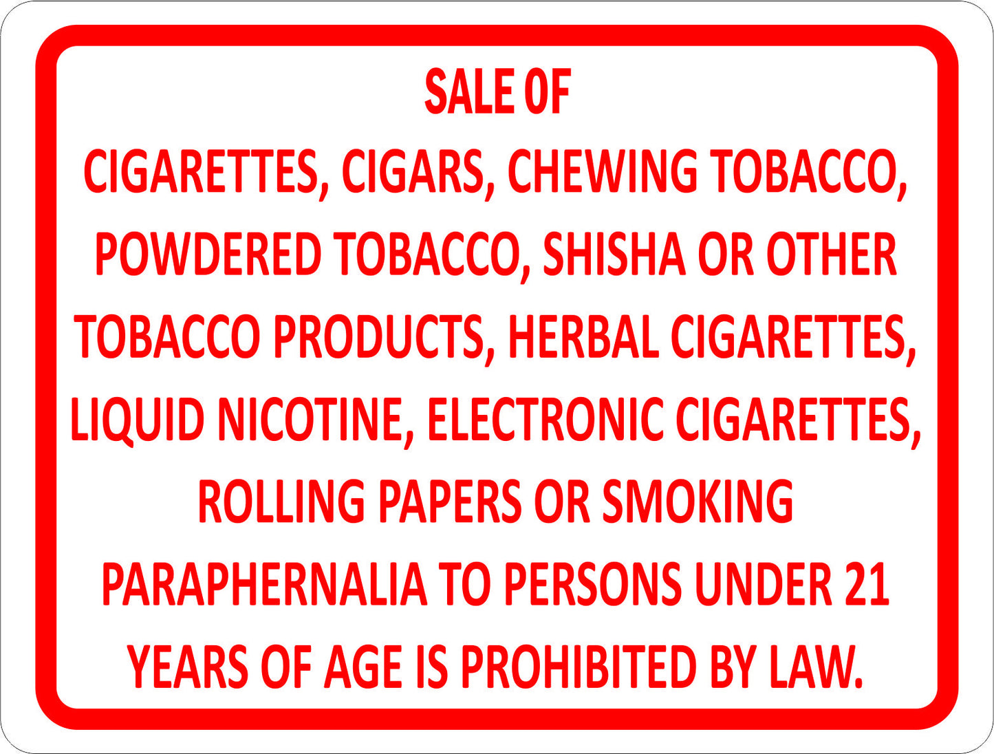 Smoking Product Sales Regulations Sign