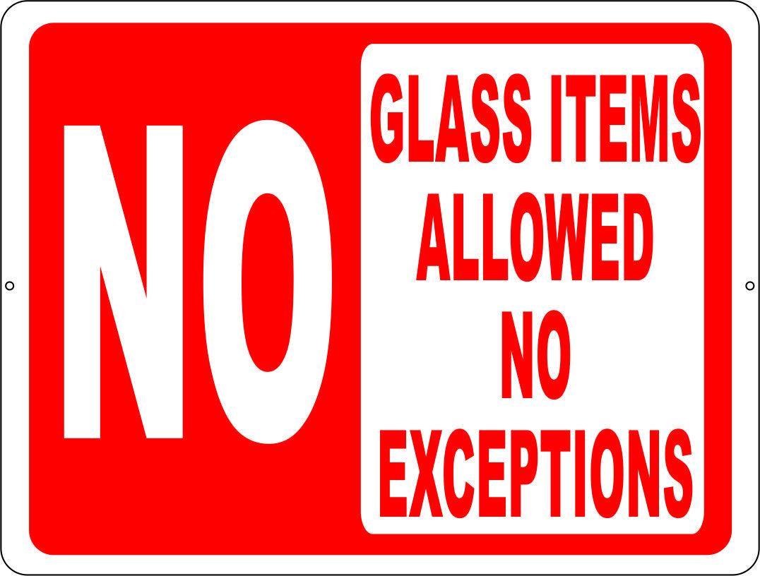 No Glass Items Allowed No Exceptions Pool Sign