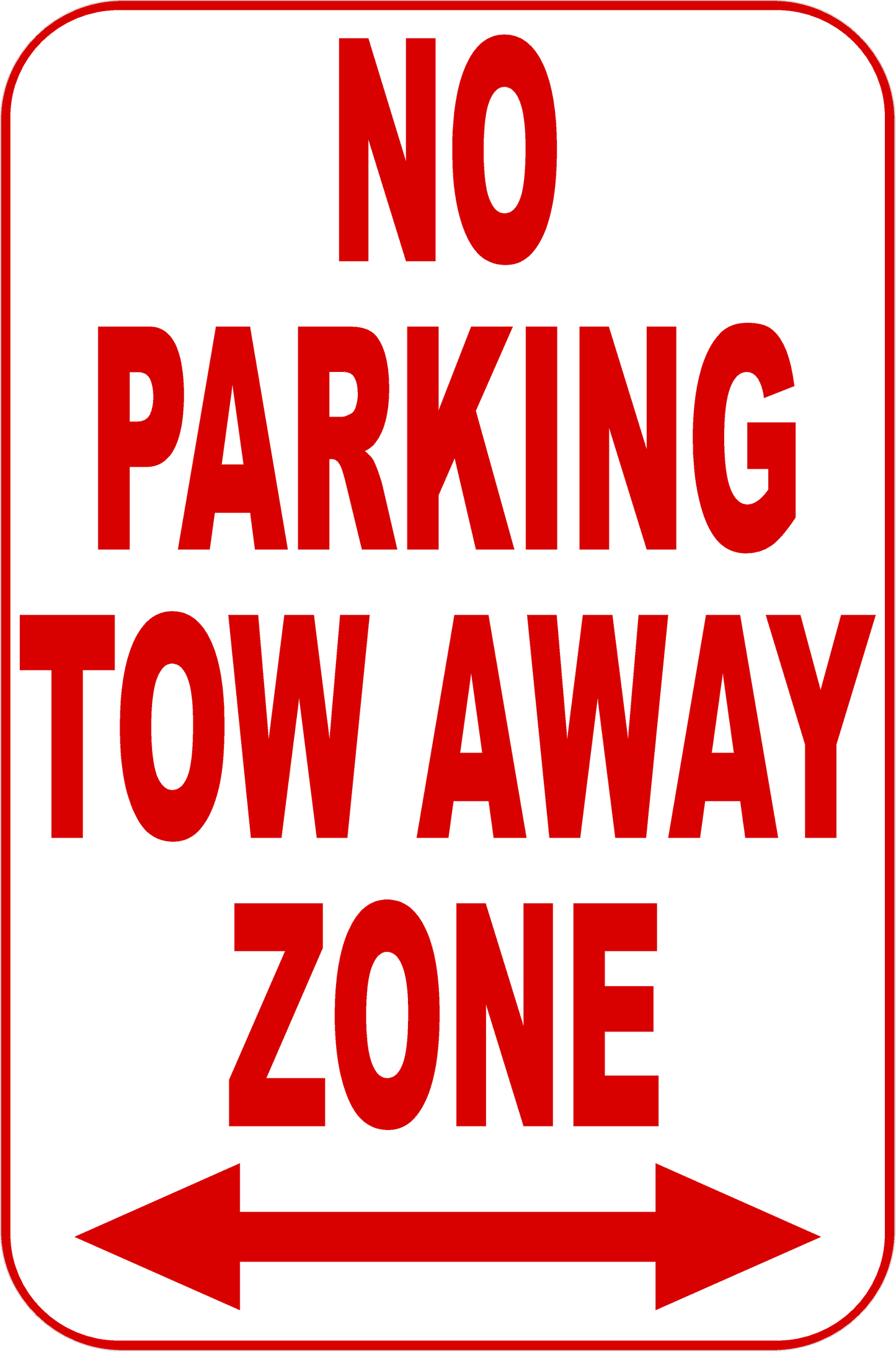No Parking Tow Away Zone Sign