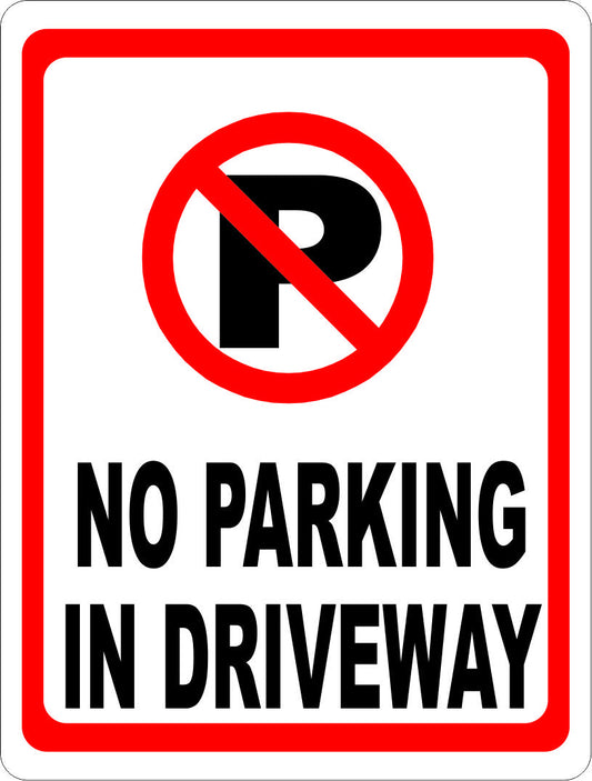 No Parking in Driveway Sign with Symbol