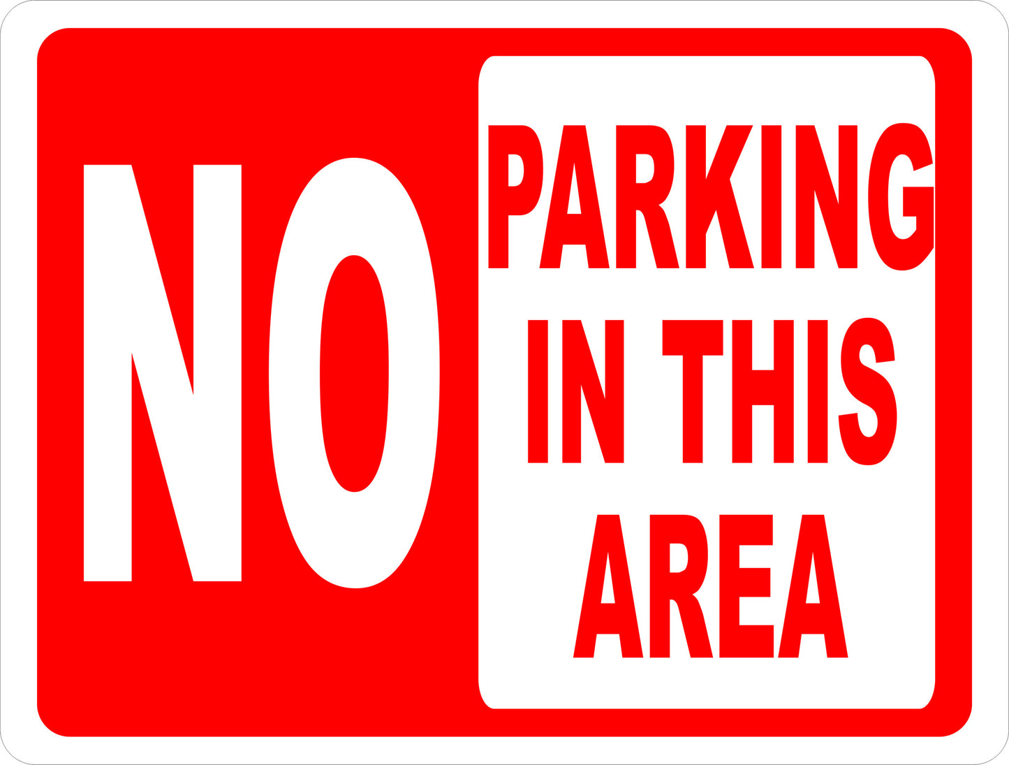 No Parking in This Area Sign