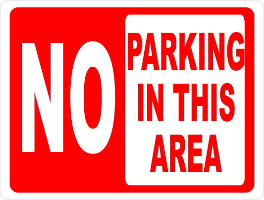 No Parking in This Area Sign