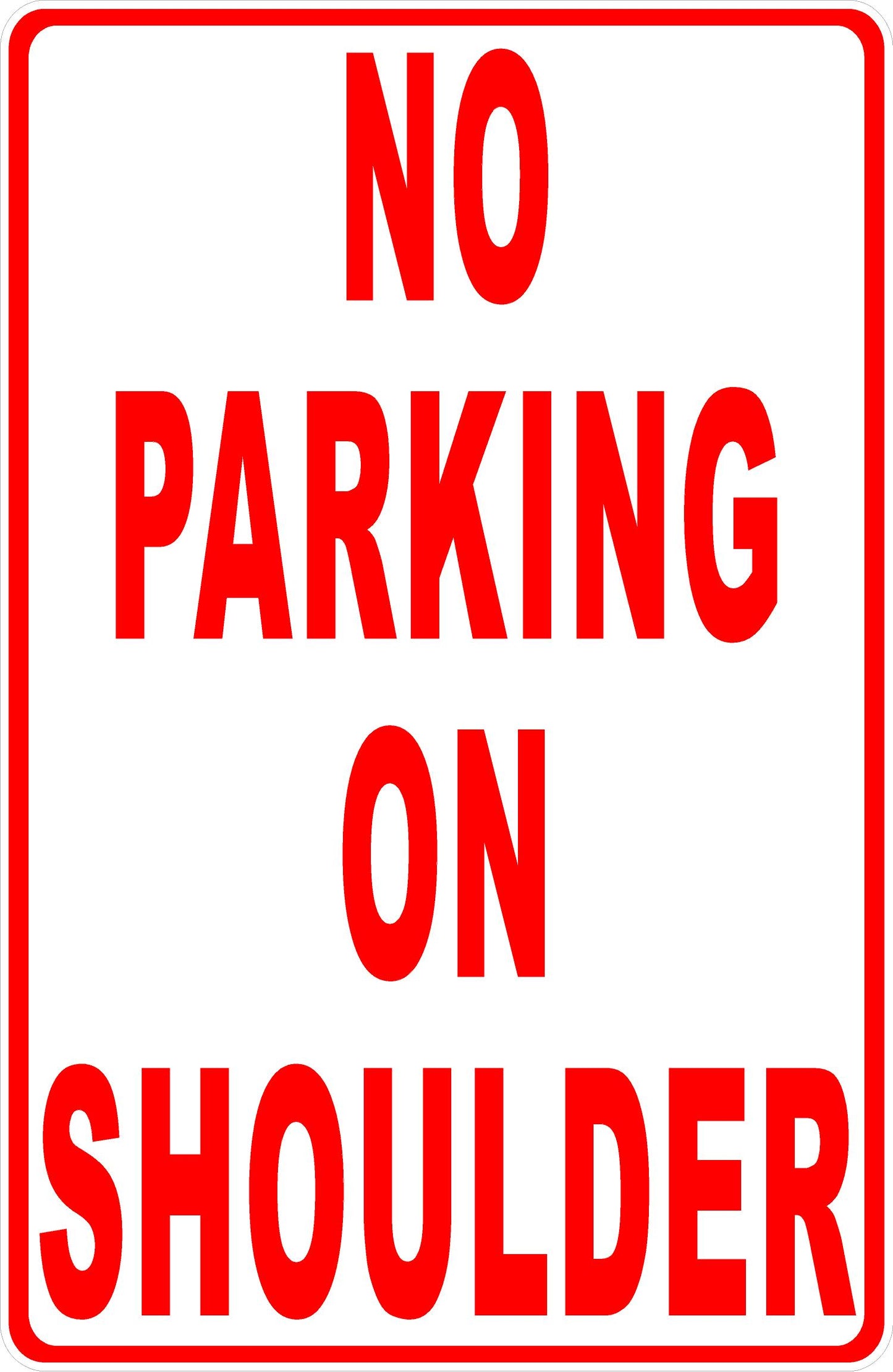 No Parking on Shoulder Sign