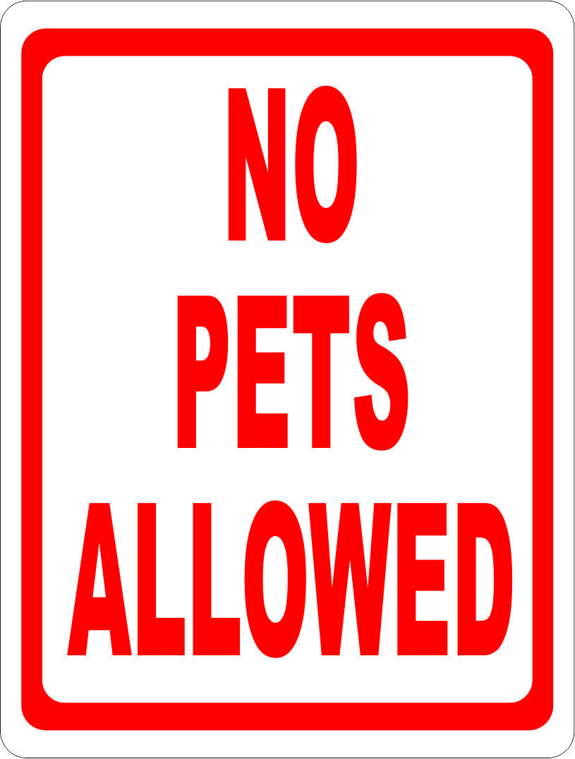 No Pets Allowed Sign