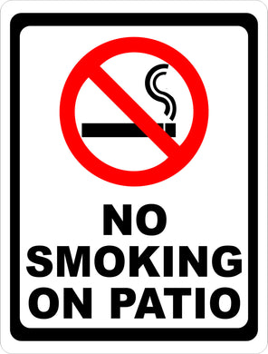 No Smoking on Patio Sign - Signs & Decals by SalaGraphics