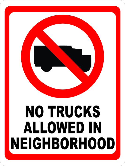 No Trucks Allowed in Neighborhood Sign
