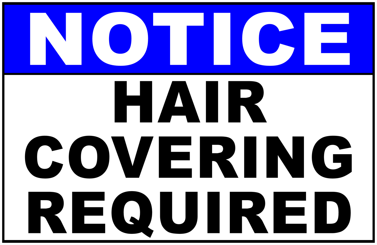 Notice Hair Covering Required Sign
