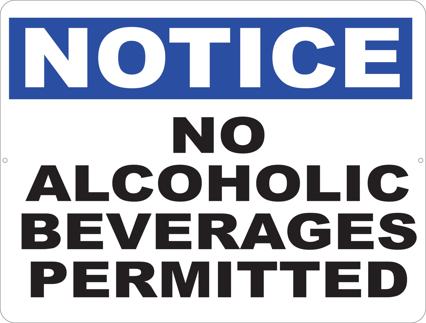 Notice No Alcoholic Beverages Permitted Sign