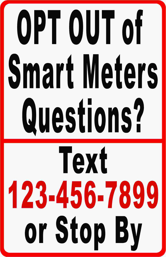 OPT Out of Smart Meters Questions Sign