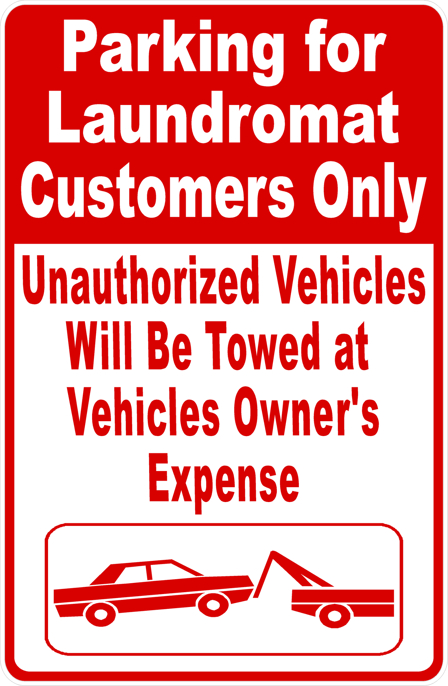 Parking for Laundromat Customers Only Sign