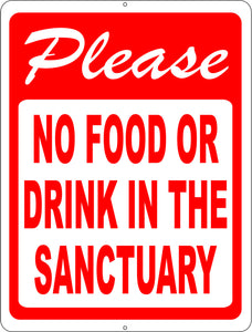 Please No Food or Drink in the Sanctuary Sign - Signs & Decals by SalaGraphics