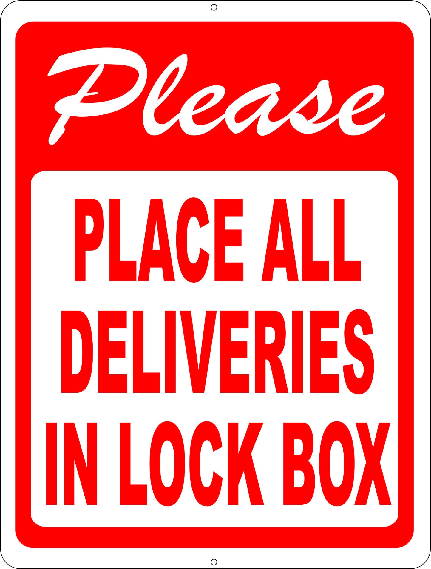 Please Place All Deliveries in Lock Box Sign