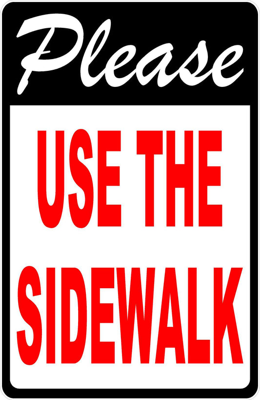 Please Use Sidewalk Sign