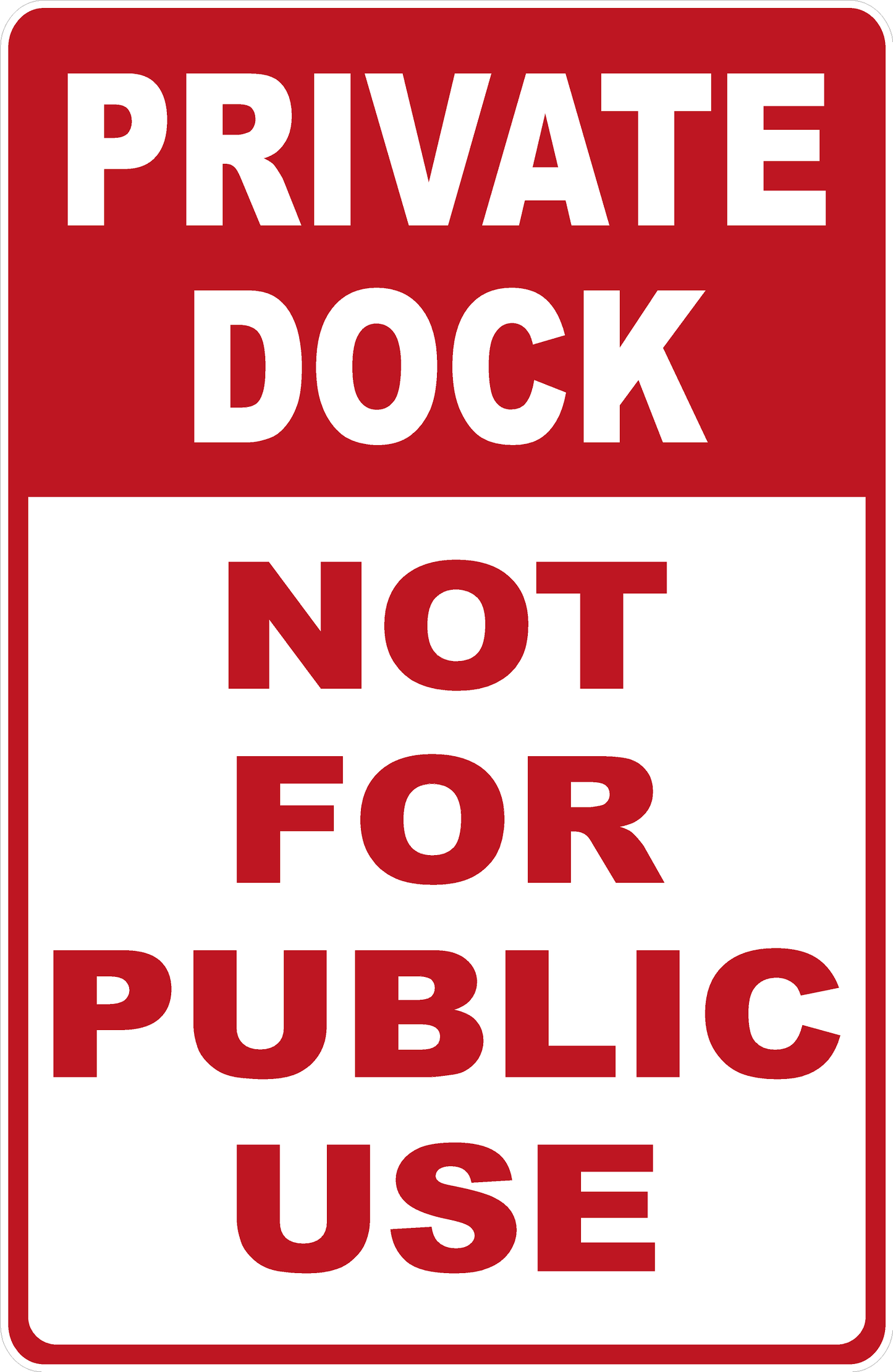 Private Dock Not For Public Use Sign