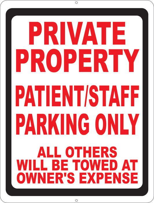 Private Property Patient/Staff Parking Only Sign