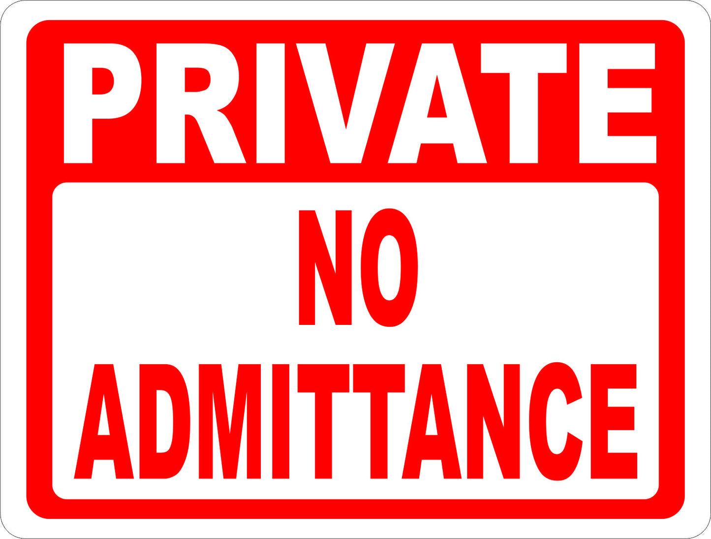 Private No Admittance Sign