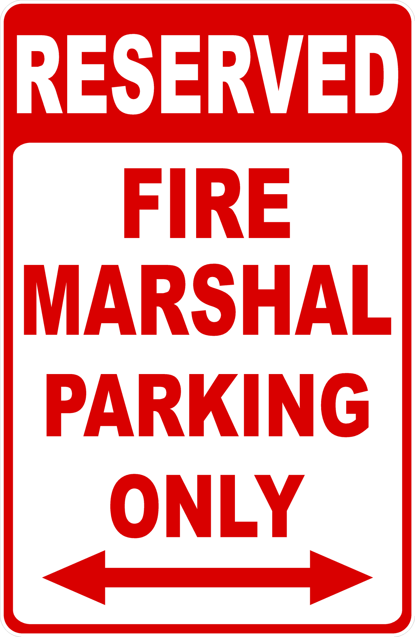 Reserved Fire Marshal Parking Only Sign
