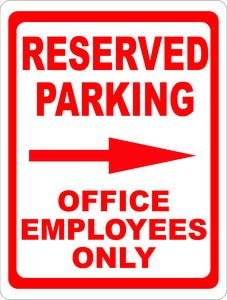 Reserved Parking Office Employees Only Sign w/ Directional Arrows - Signs & Decals by SalaGraphics