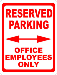Reserved Parking Office Employees Only Sign w/ Directional Arrows - Signs & Decals by SalaGraphics