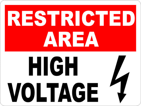 Restricted Area High Voltage Sign