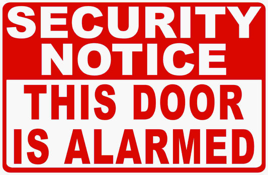 Security Notice This Door is Alarmed Sign