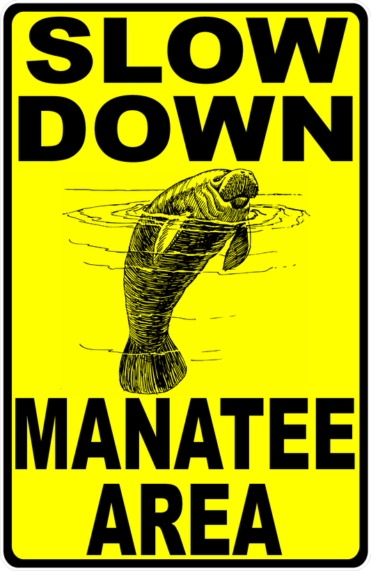 Slow Down Manatee Area Sign