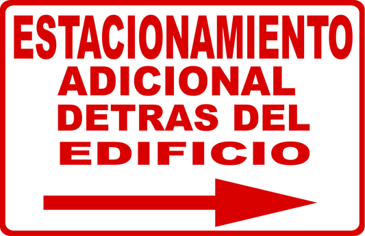 Spanish Additional Parking Behind Building with Arrow Sign