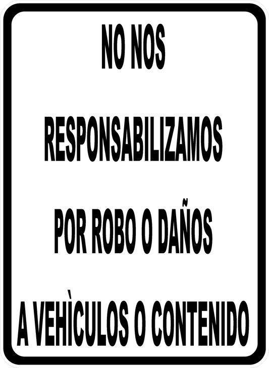 Spanish Not Responsible for Theft or Damage to Vehicles or Contents Sign