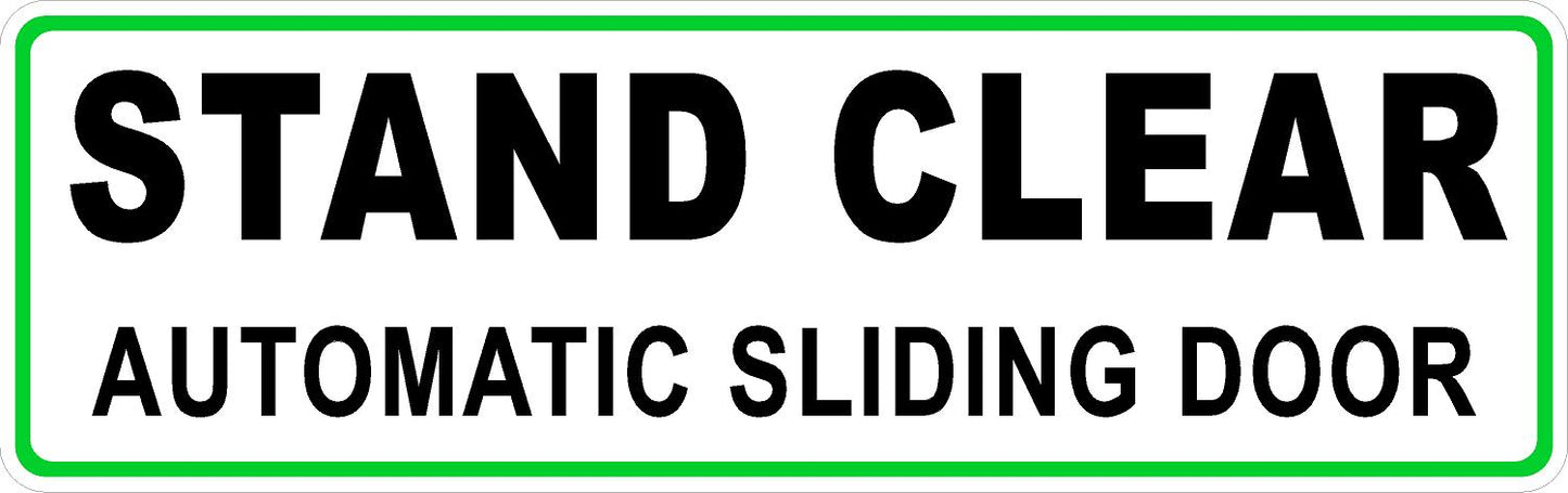 Stand Clear Automatic Sliding Door Decal