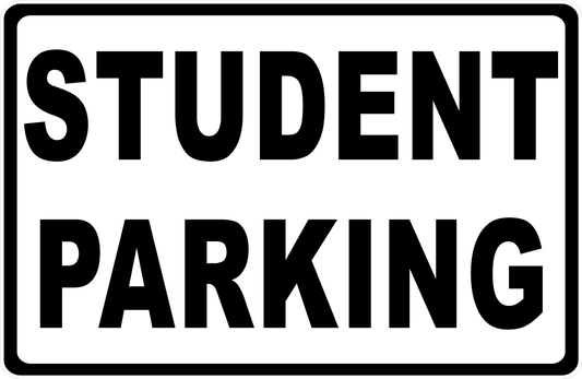 Student Parking Sign