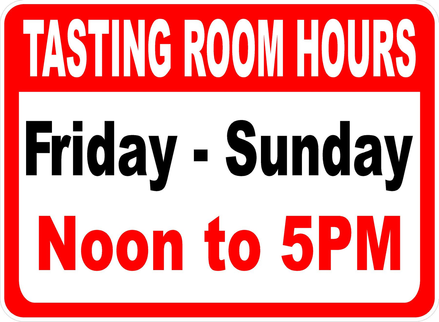 Tasting Room Hours Sign