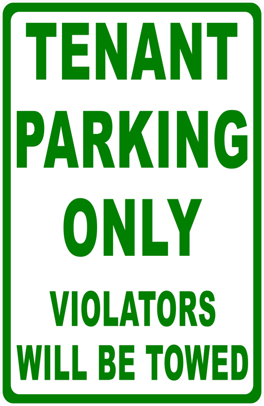 Tenant Parking Only Violators Will Be Towed Sign