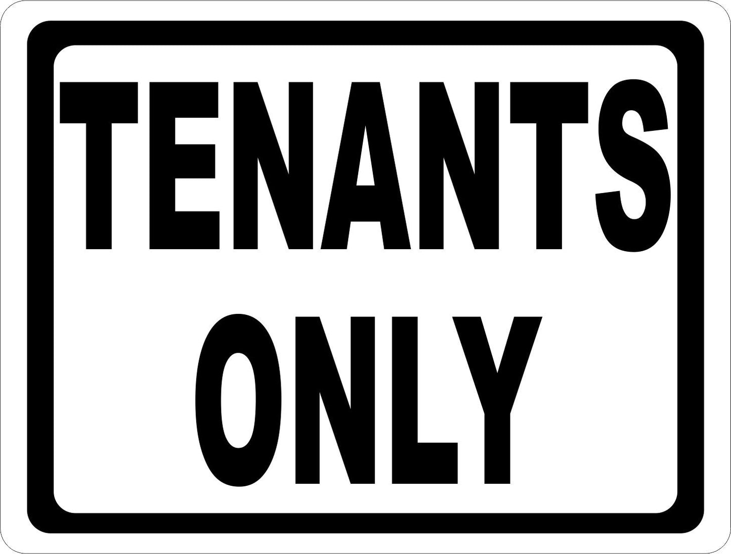 Tenants Only Sign