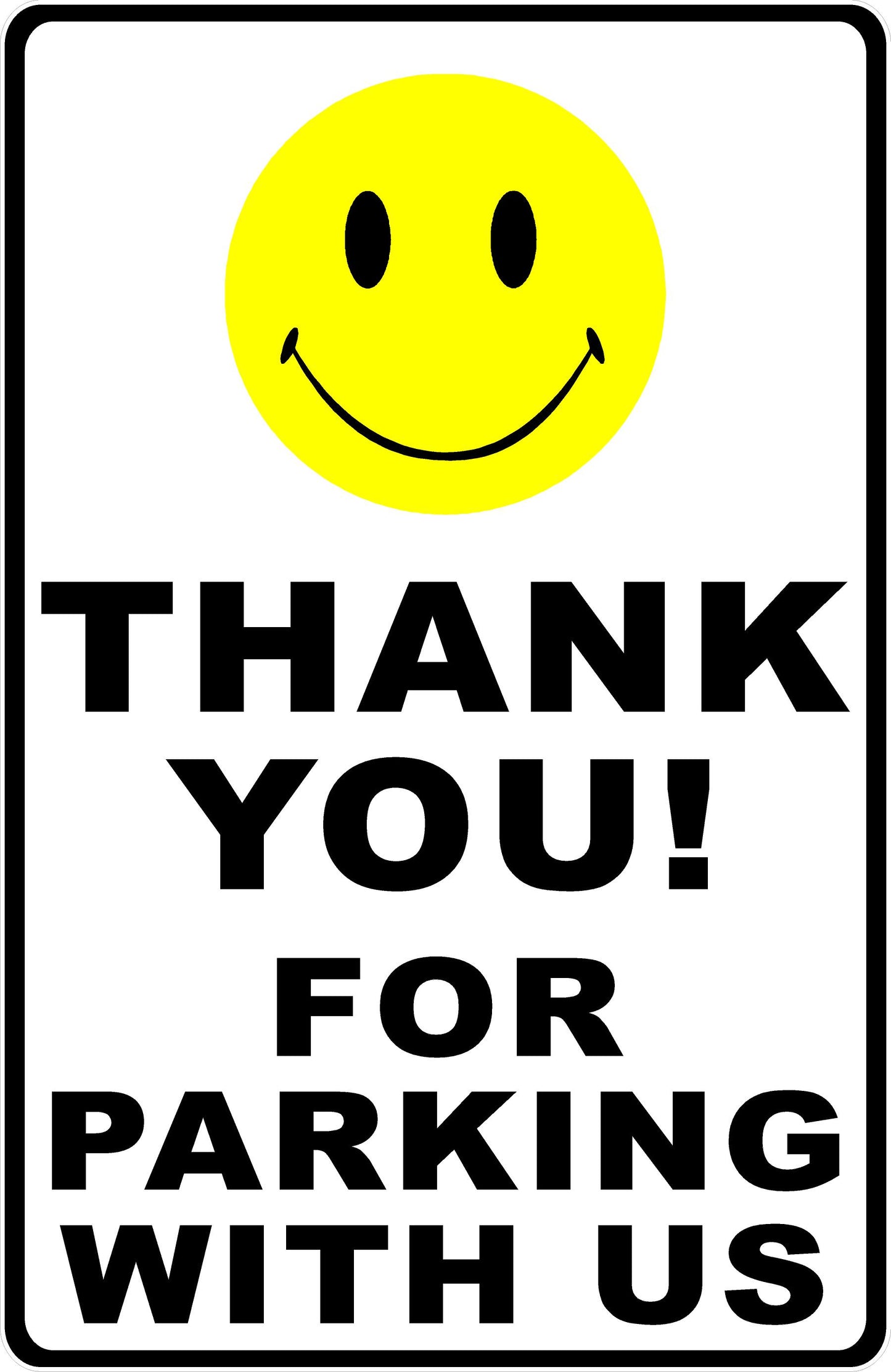 Thank You for Parking with Us Sign